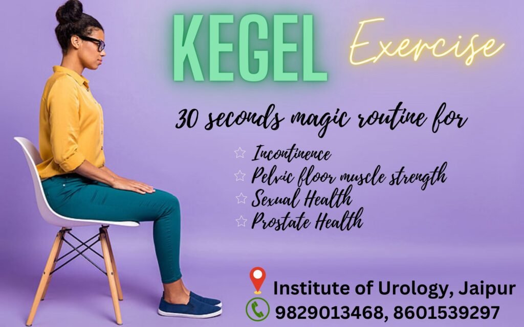 Dr Rajan Bansal Urologist in jaipur Kegel's exercise